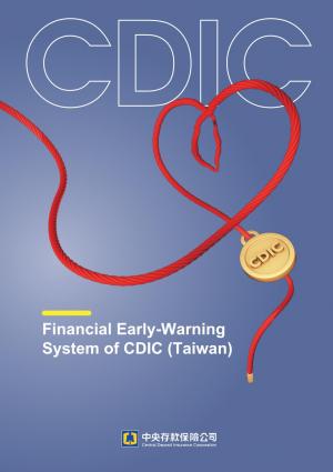 Financial Early-Warning System of CDIC (Taiwan)
