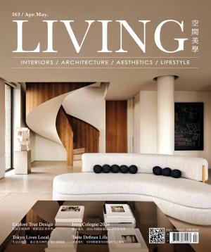 Living＆Design空間美學/Apr. ＆ May. 2026 No.163