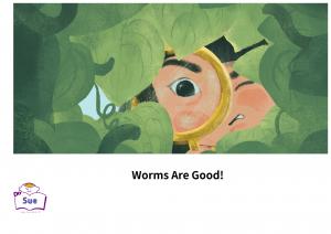 Worms Are Good! 英語有聲繪本