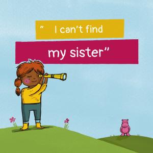 I can’t find my sister 英語有聲繪本
