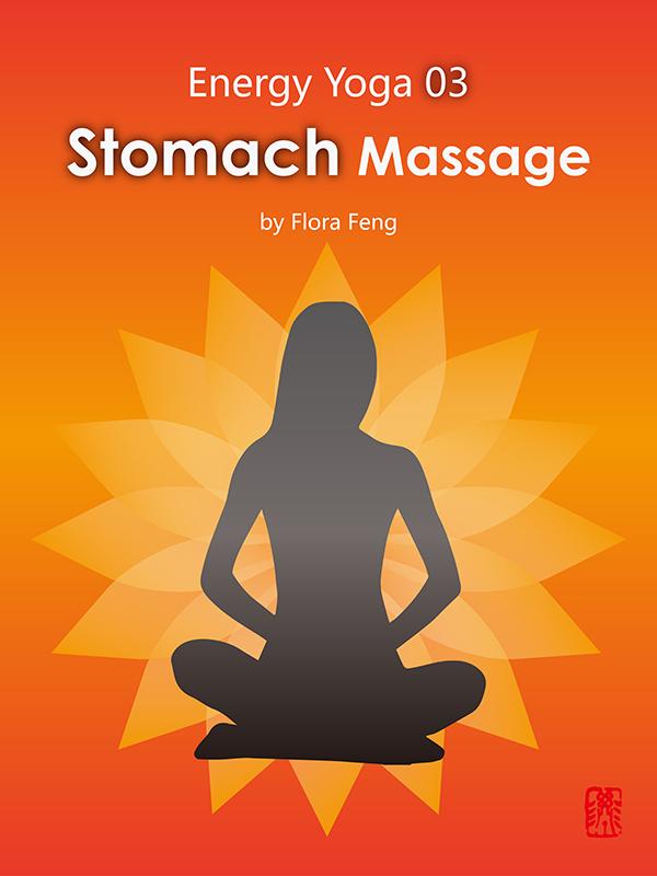 Energy Yoga 03：Stomach Massage
