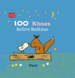 【Listen ＆ Learn Series】100 Kisses Before Bedtime（學著聽英語故事：100個晚安親親）