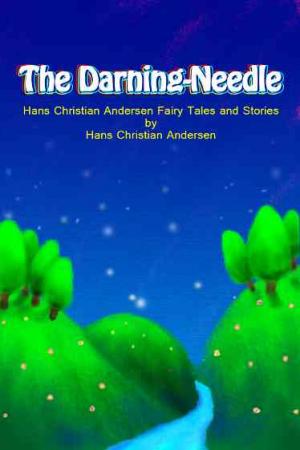 The Darning-Needle【安徒生童話集】