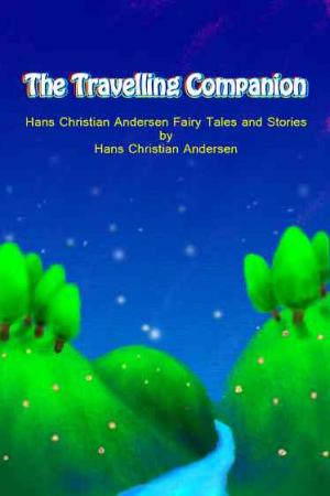 The Travelling Companion【安徒生童話集】