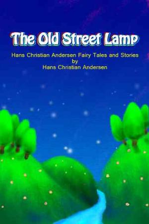 The Old Street Lamp【安徒生童話集】