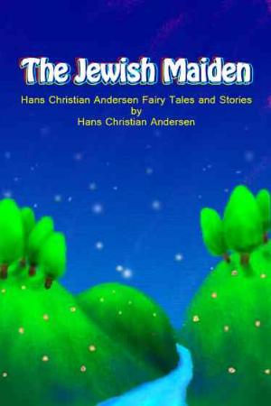 The Jewish Maiden【安徒生童話集】