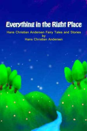 Everything in the Right Place【安徒生童話集】