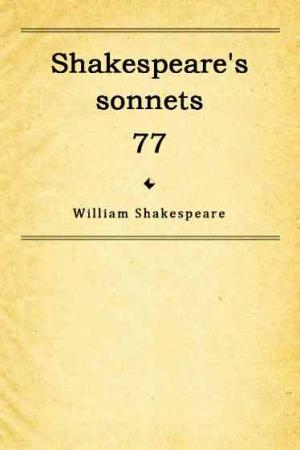 Shakespeare's sonnets 77