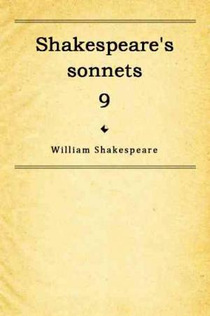 Shakespeare's sonnets 9