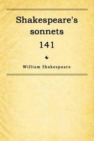 Shakespeare's sonnets 141