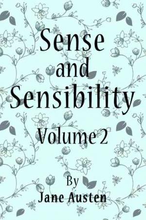 Sense and Sensibility Volume II
