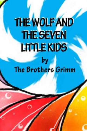 THE WOLF AND THE SEVEN LITTLE KIDS