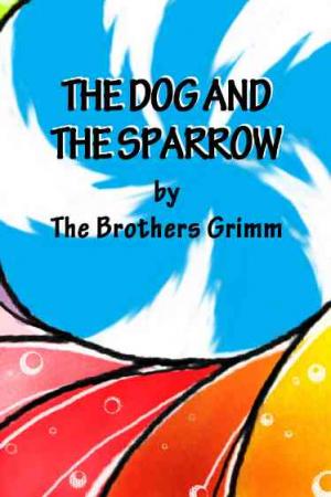 THE DOG AND THE SPARROW